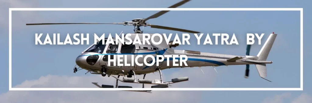 Kailash-Mansarovar-yatra-by-helicopter 